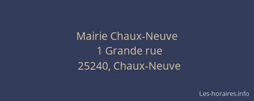Mairie Chaux-Neuve