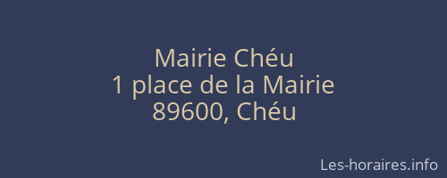 Mairie Ch&eacute;u