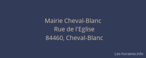 Mairie Cheval-Blanc