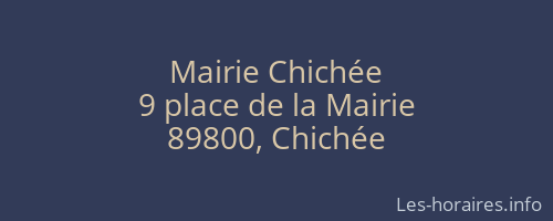 Mairie Chich&eacute;e