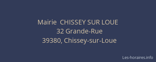 Mairie  CHISSEY SUR LOUE
