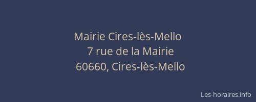 Mairie Cires-l&egrave;s-Mello