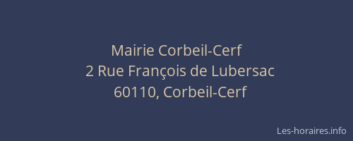 Mairie Corbeil-Cerf