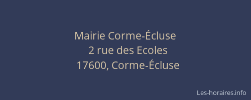 Mairie Corme-Écluse