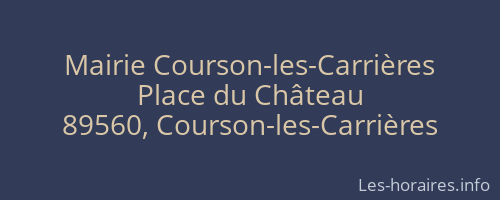 Mairie Courson-les-Carri&egrave;res