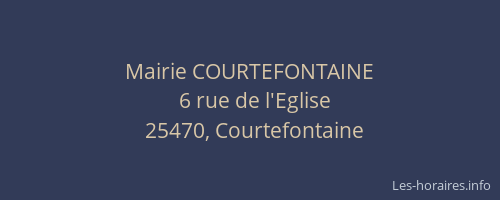 Mairie COURTEFONTAINE