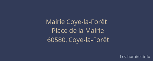 Mairie Coye-la-For&ecirc;t