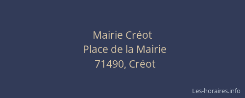 Mairie Cr&eacute;ot