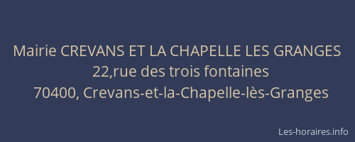 Mairie CREVANS ET LA CHAPELLE LES GRANGES
