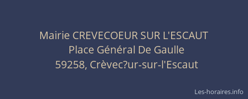 Mairie CREVECOEUR SUR L'ESCAUT