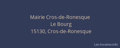Mairie Cros-de-Ronesque