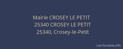 Mairie CROSEY LE PETIT