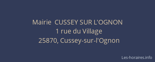 Mairie  CUSSEY SUR L'OGNON