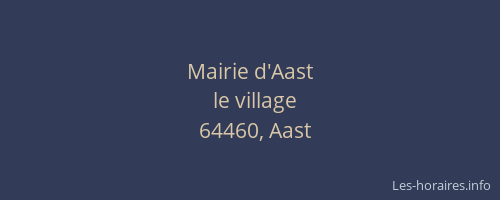 Mairie d'Aast