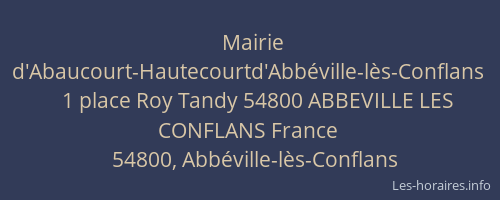 Mairie d'Abaucourt-Hautecourtd'Abb&eacute;ville-l&egrave;s-Conflans
