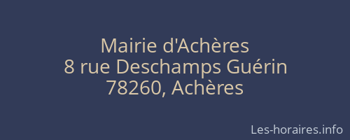 Mairie d'Ach&egrave;res