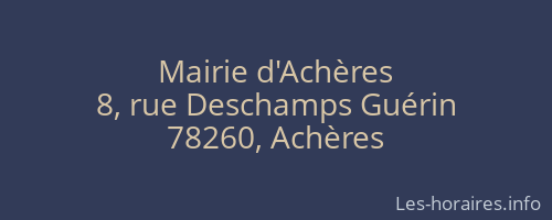 Mairie d'Ach&egrave;res