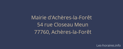 Mairie d'Achères-la-Forêt