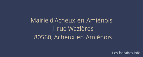 Mairie d'Acheux-en-Ami&eacute;nois