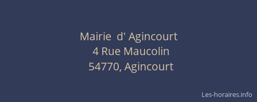Mairie  d' Agincourt