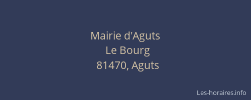 Mairie d'Aguts