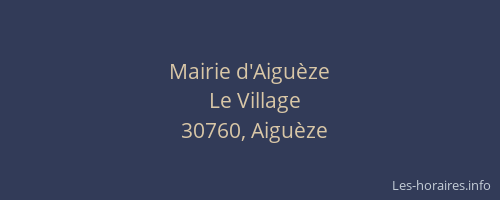 Mairie d'Aigu&egrave;ze