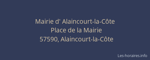 Mairie d' Alaincourt-la-Côte