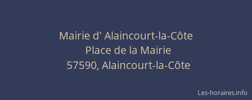 Mairie d' Alaincourt-la-C&ocirc;te
