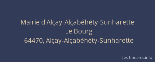 Mairie d'Al&ccedil;ay-Al&ccedil;ab&eacute;h&eacute;ty-Sunharette