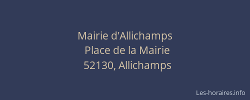Mairie d'Allichamps