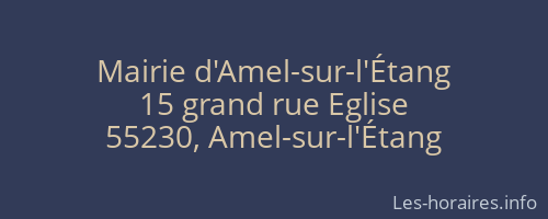 Mairie d'Amel-sur-l'Étang