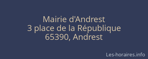 Mairie d'Andrest