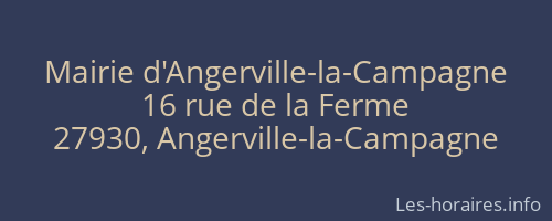 Mairie d'Angerville-la-Campagne