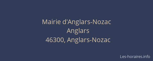 Mairie d'Anglars-Nozac