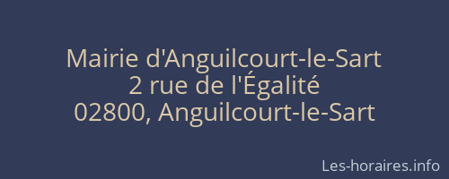Mairie d'Anguilcourt-le-Sart