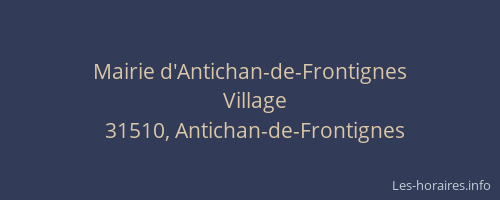 Mairie d'Antichan-de-Frontignes