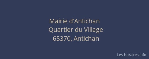 Mairie d'Antichan
