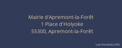 Mairie d'Apremont-la-For&ecirc;t