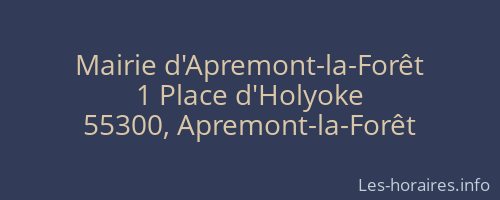 Mairie d'Apremont-la-Forêt