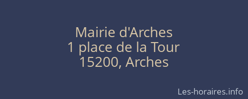 Mairie d'Arches