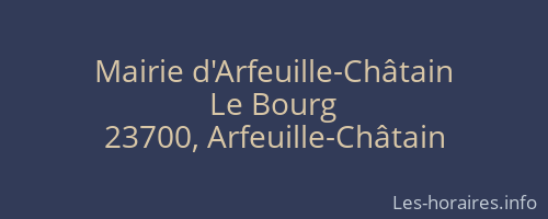 Mairie d'Arfeuille-Châtain