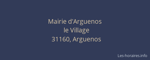 Mairie d'Arguenos