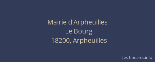 Mairie d'Arpheuilles