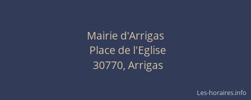 Mairie d'Arrigas