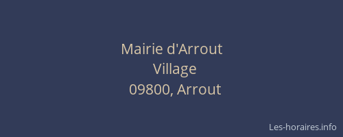 Mairie d'Arrout