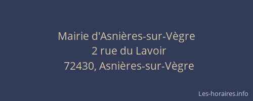 Mairie d'Asni&egrave;res-sur-V&egrave;gre
