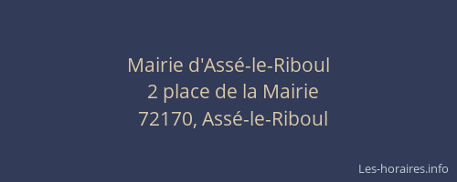 Mairie d'Ass&eacute;-le-Riboul