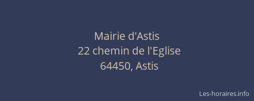 Mairie d'Astis