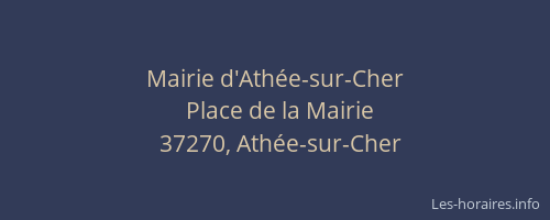 Mairie d'Athée-sur-Cher