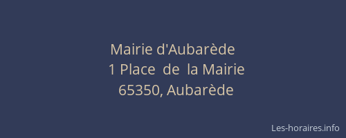 Mairie d'Aubar&egrave;de